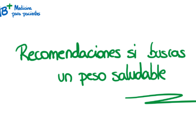 Recomendaciones si buscas un peso saludable